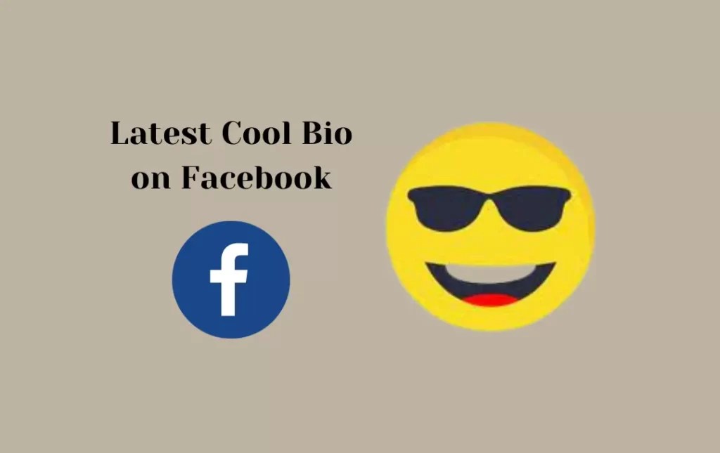 Best Cool Bio on Facebook Cool FB Bio for Girls & Boys