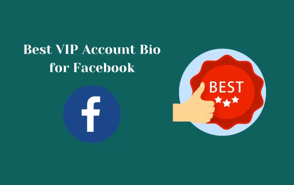 Facebook VIP Account Bio Best FB Bio for VIP Account