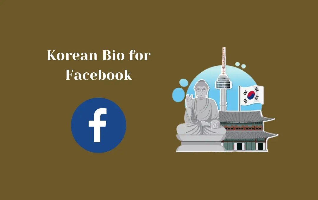 Best Korean Bio for Facebook Stylish Korean Facebook Bio for BTS Lovers