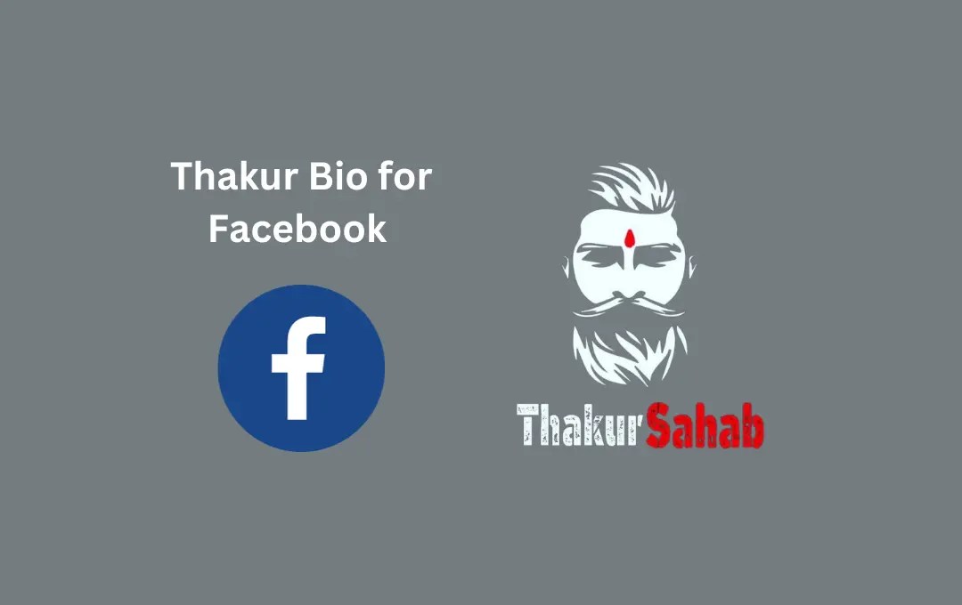 Best Thakur Bio for Facebook Top & Attitude Thakur FB Bios to Show
