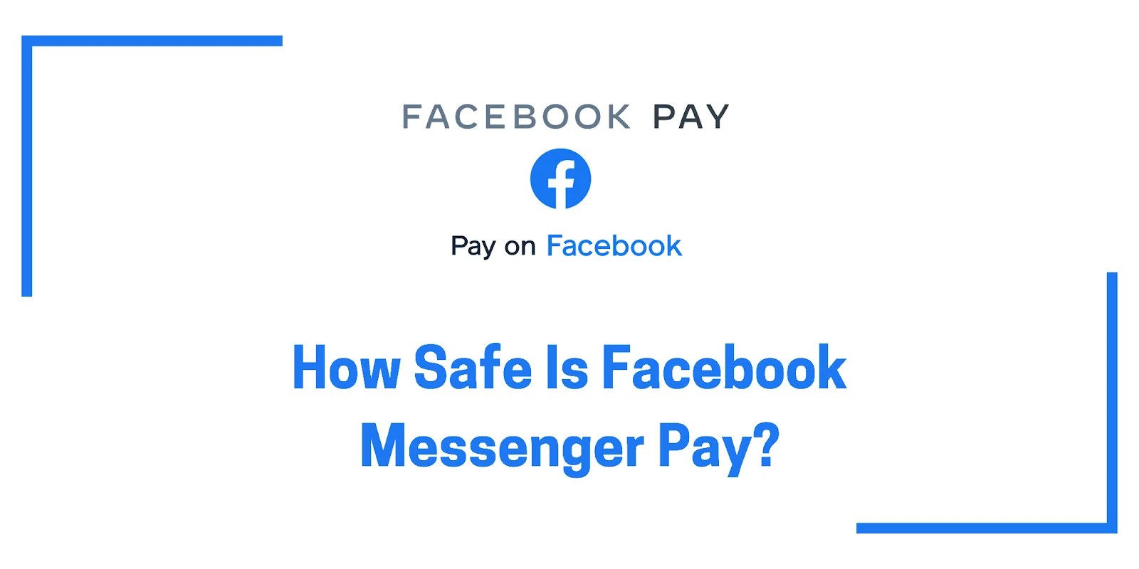 Everything About Facebook Pay You Need To Know In 2022