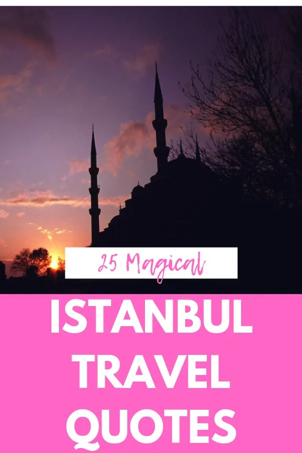 Istanbul Travel Quotes Sofia Adventures