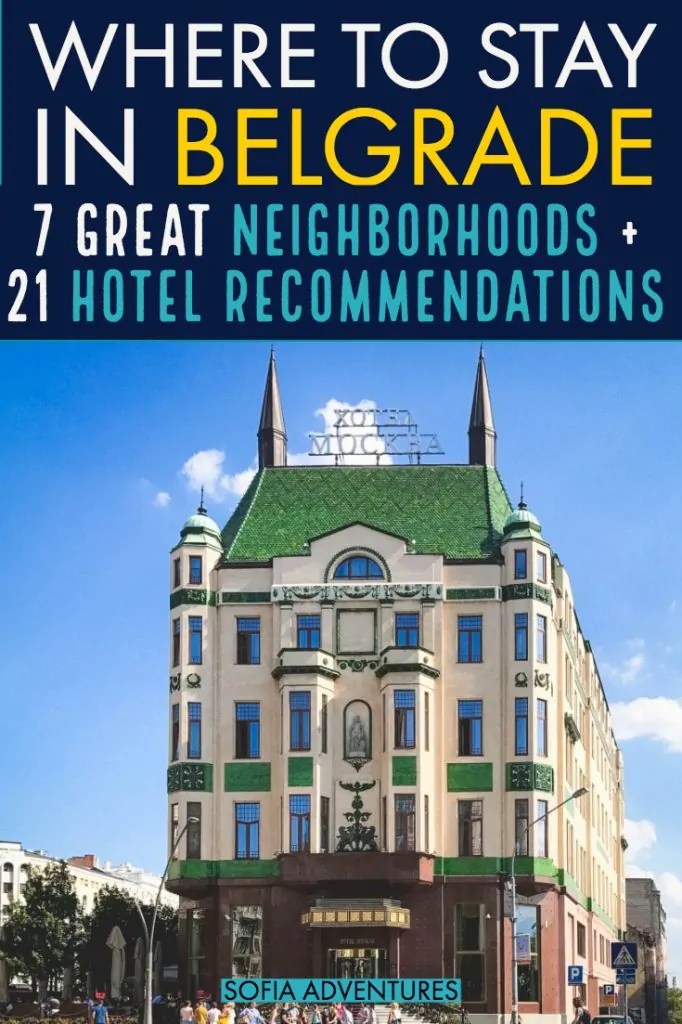 Where to Stay in Belgrade Hotels & We Love! Sofia