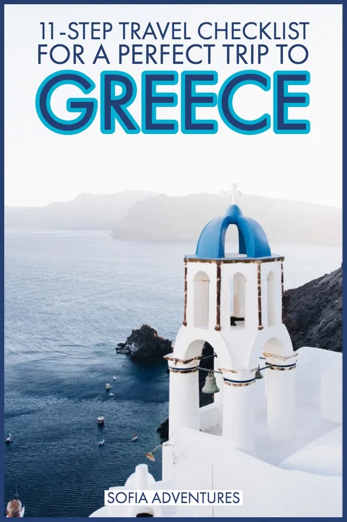 Planning a Trip to Greece Your Travel Checklist Sofia Adventures