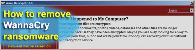How to remove WannaCry ransomware and decrypt .WNCRY files