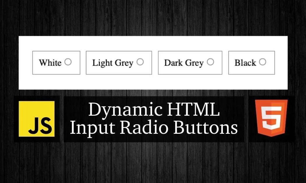Dynamic HTML Radio Button Using JavaScript