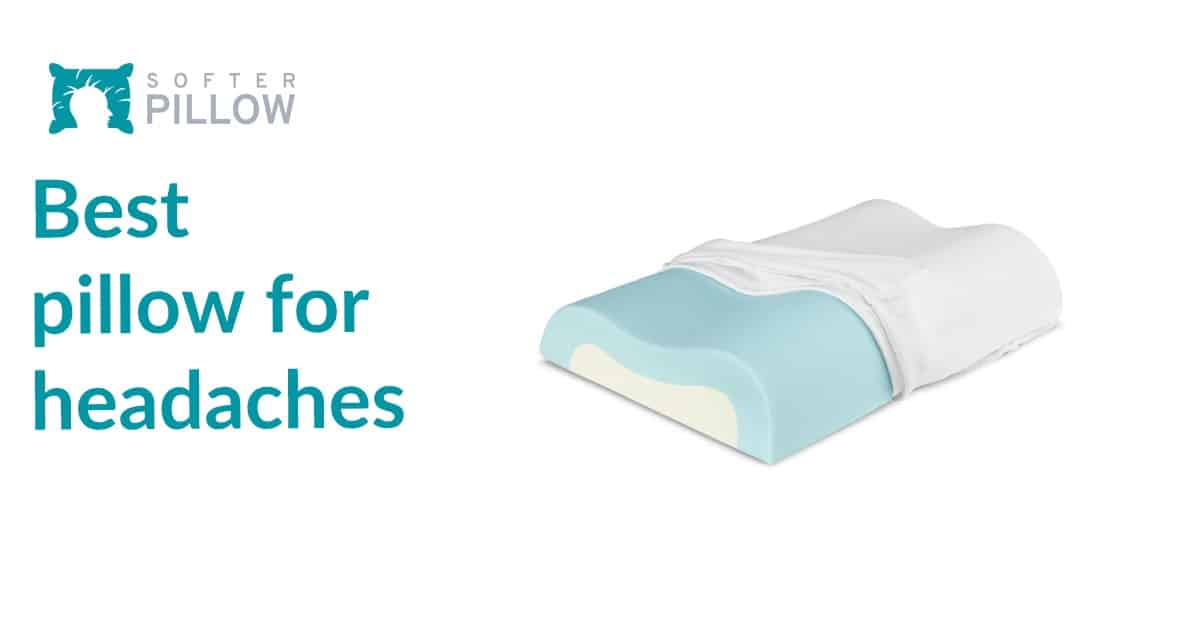 Best Pillow For Headaches