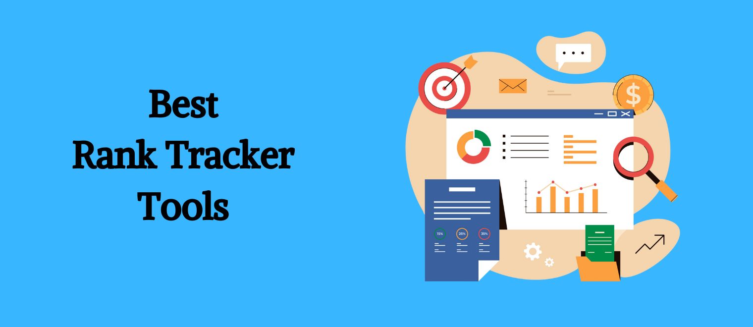 12 Best Rank Tracker Tools in 2024 to Solve the Maze of SEO