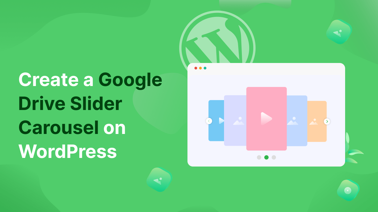 How to Create Google Drive Slider Carousel on WordPress site