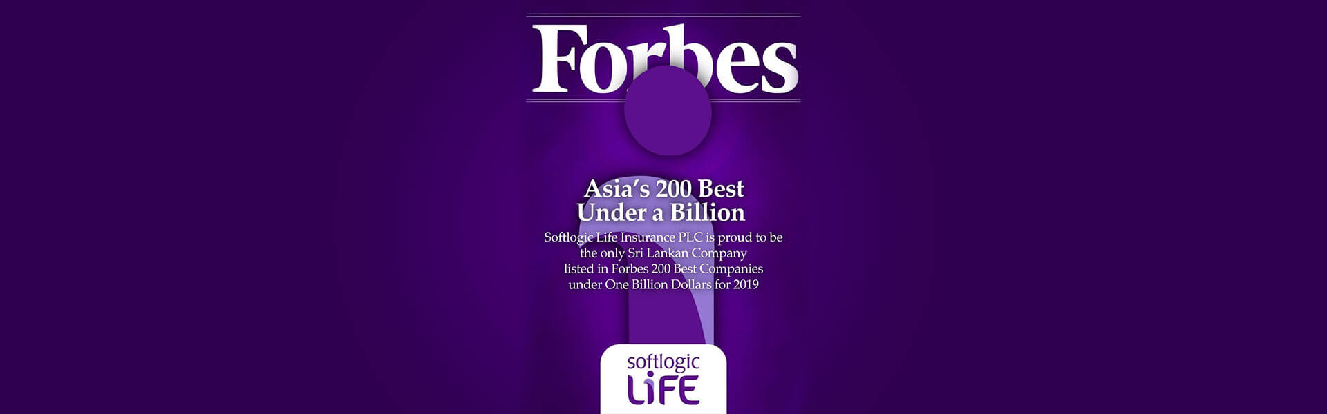 Softlogic Life the only company in Sri Lanka to be featured in Forbes Asia’s Best Under