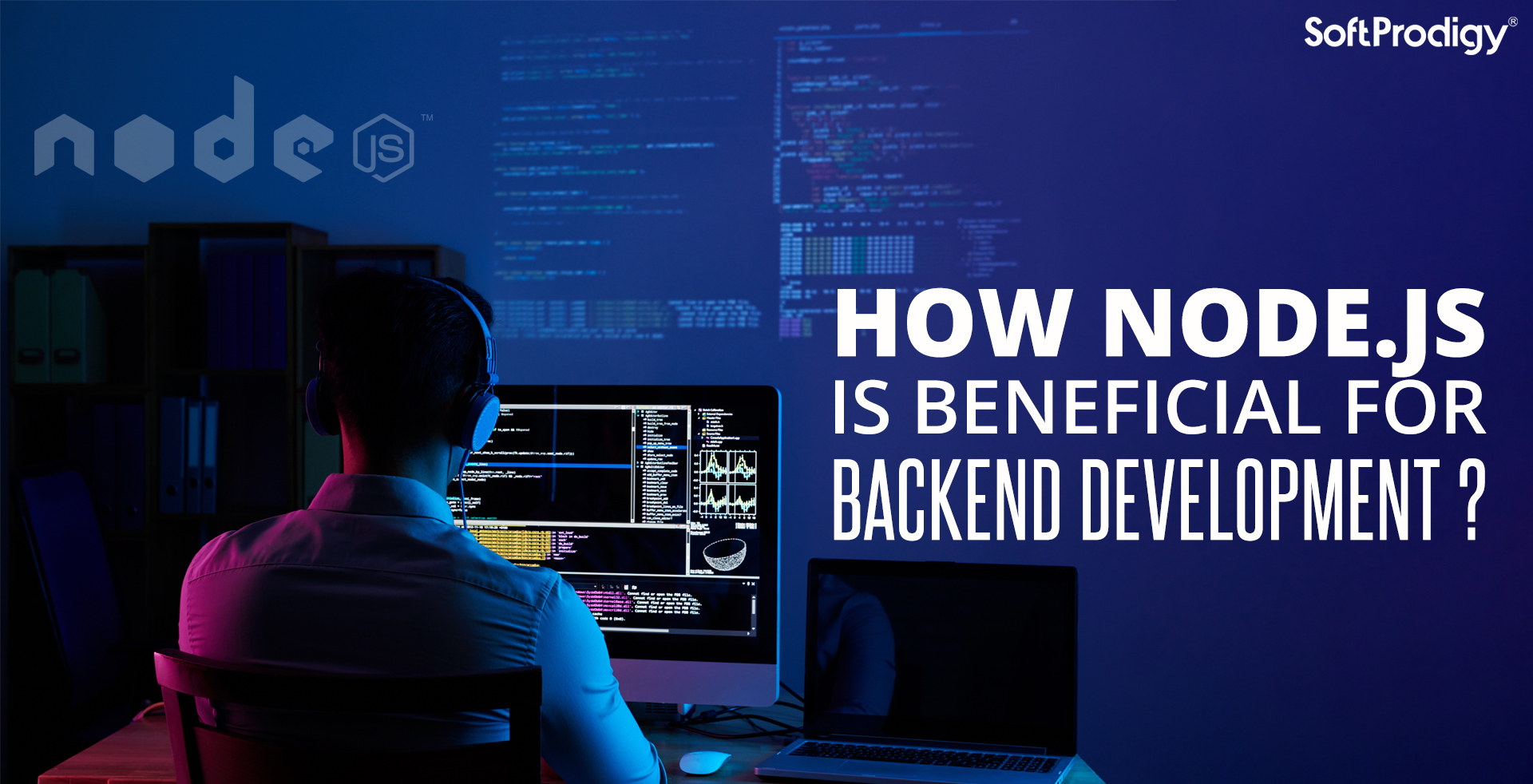 Node.JS The Most Effective Backend Development Technology