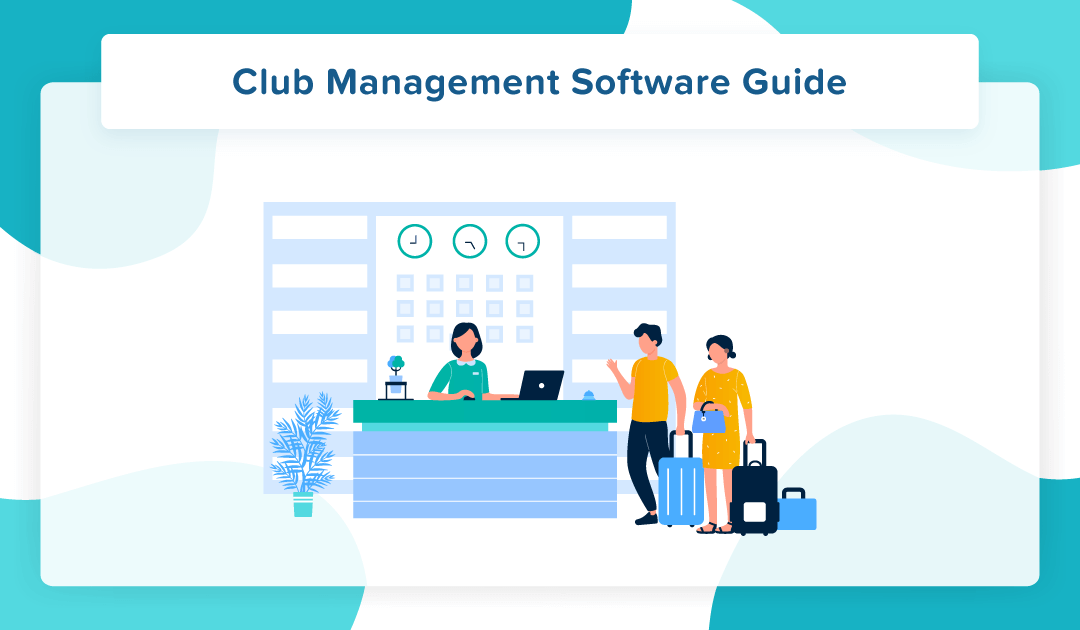 Top 13+ Club Management Software In 2024 Reviews or Pricing