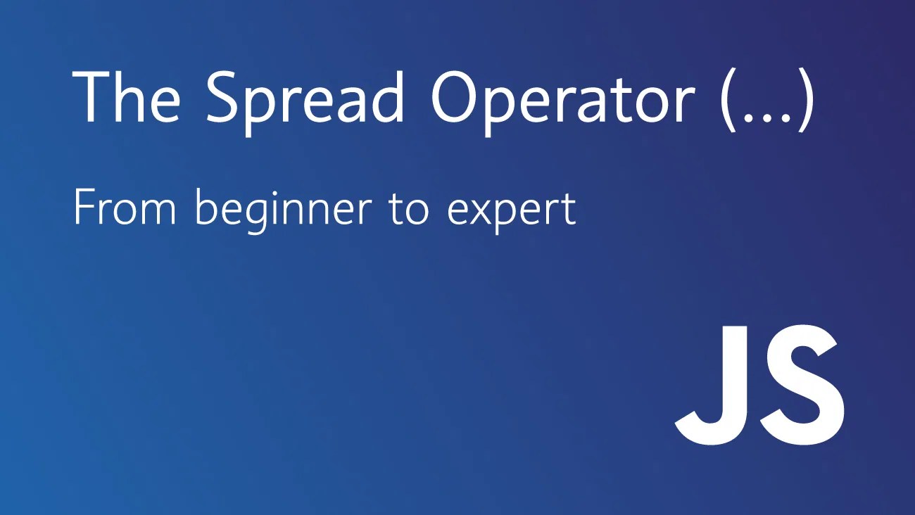 JavaScript Spread Operator What Does It Bring to JS Community?