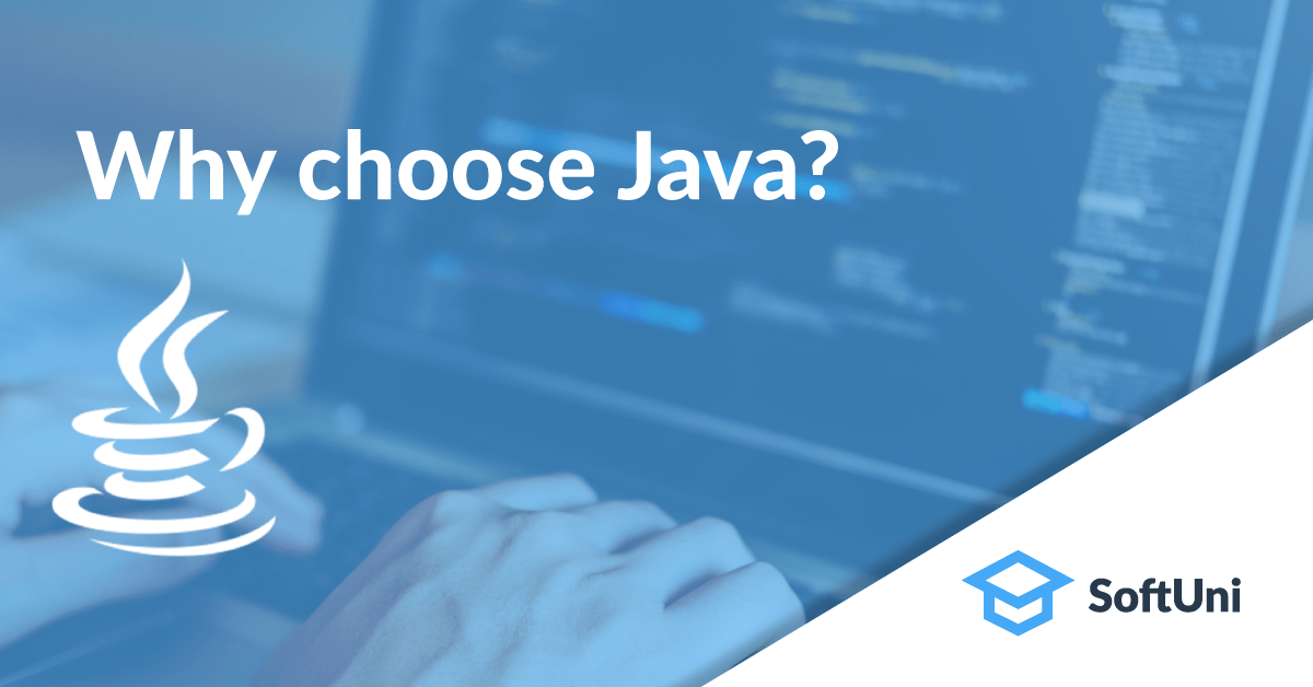 5 more reasons to choose Java SoftUni Global