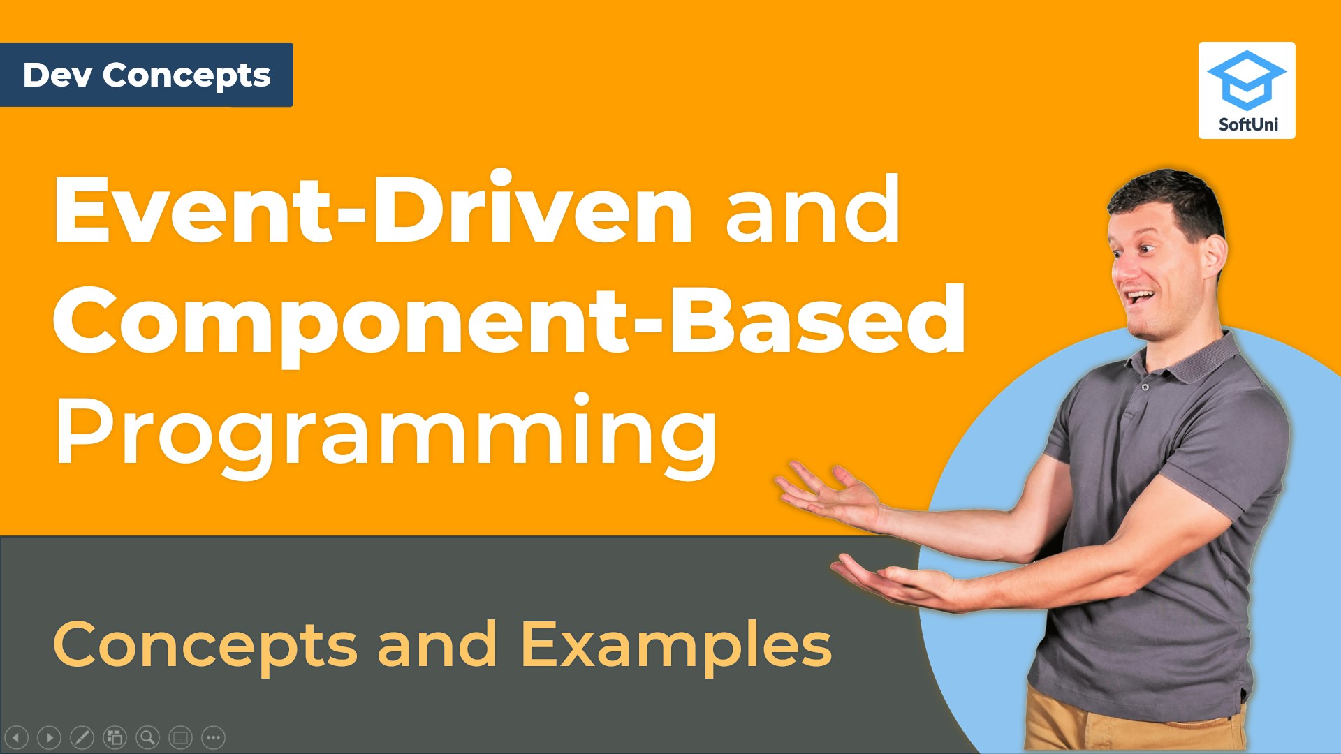 ComponentBased and EventDriven Programming [Dev Concepts 6