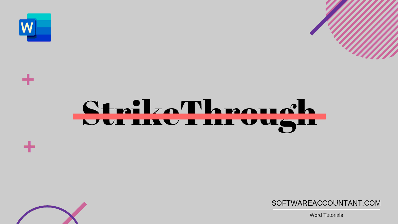 How to Strikethrough in Word (for Windows and Mac) Software Accountant