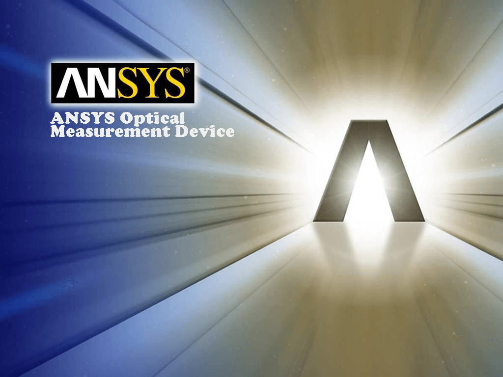 ANSYS Optical Measurement Device Distributor & Reseller resmi