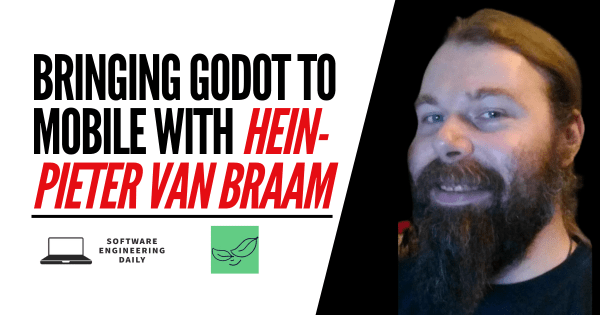 Bringing Godot to Cell with Hein-Pieter van Braam