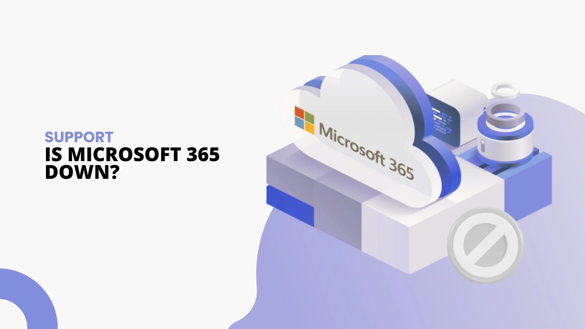 Is Microsoft Office 365 Down? Here's How to Check