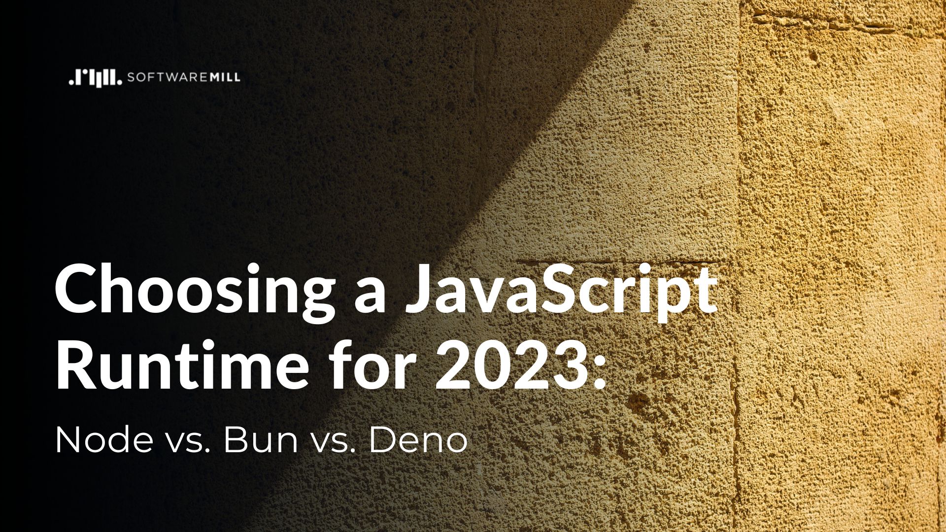 Choosing a JavaScript Runtime for 2023 Node vs. Bun vs. Deno