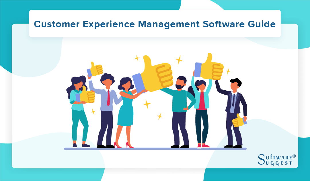 Best Customer Experience Management Software 2021 Reviews