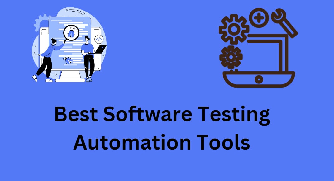 Best Software Testing Automation Tools Software Testing Pro