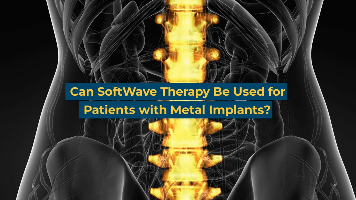 Can SoftWave Therapy Be Used for Patients with Metal Implants? SoftWave