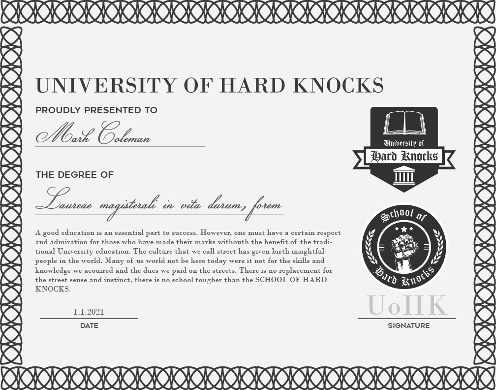 Advanced diplomas School of hard knocks