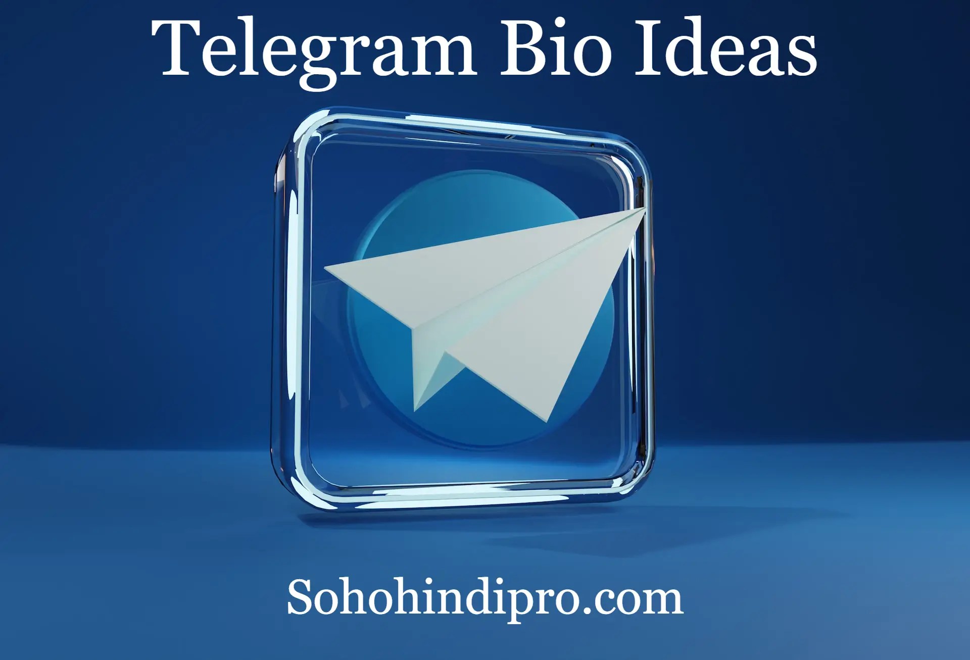 200+ Best Telegram Bio For Boys & Girls 2023 » SohoHindipro