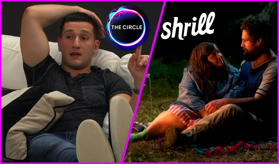 Episode 222 Hulu's Shrill Season 2 and Netflix's The Circle Season 1
