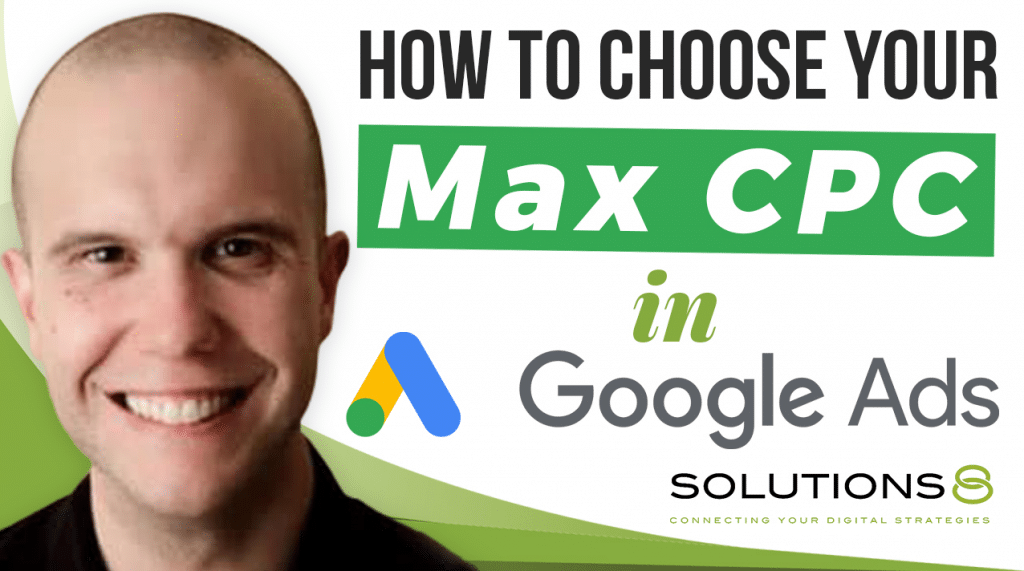 How to Choose Your Max CPC In Google Ads Solutions8