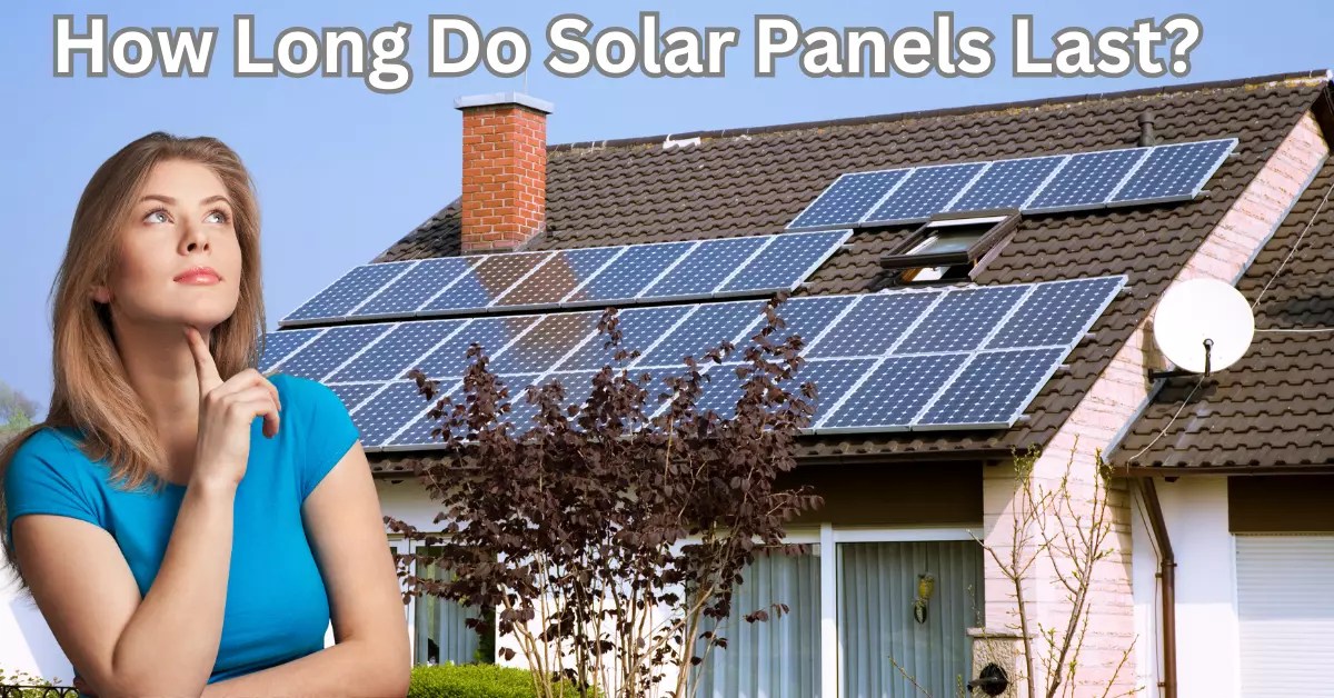 How Long Do Solar Panels Last? Solar Earth Inc