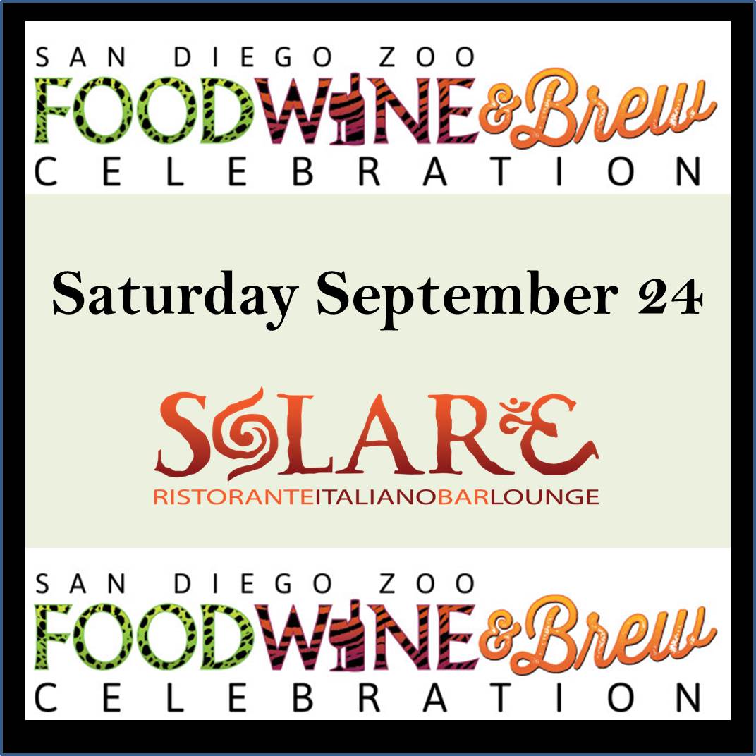 food and wine festival 2023 san diego zoo San Diego Zoo Food, Wine & Brew Celebration Solare Ristorante Italiano