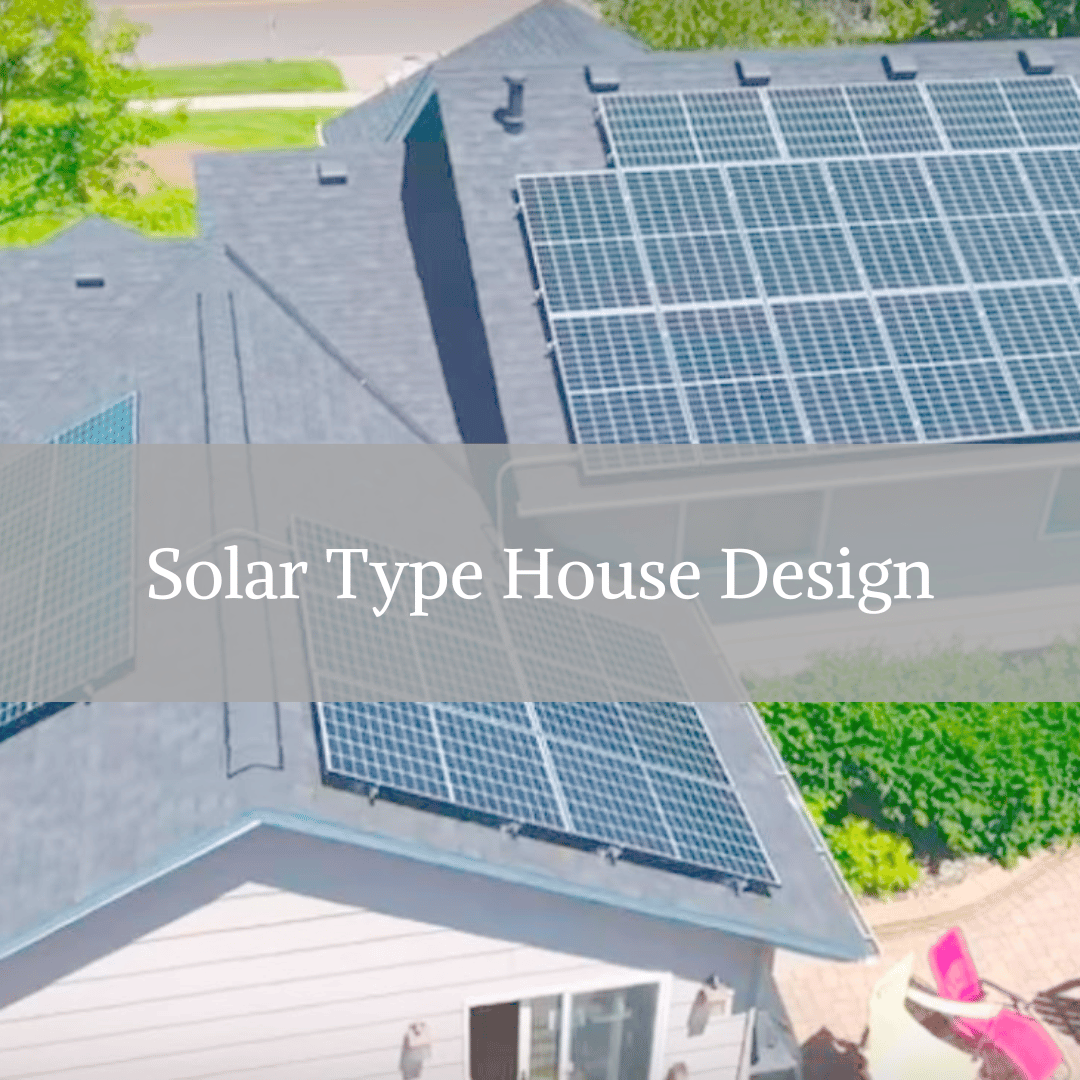 Rules for Solar Type House Design with Panels