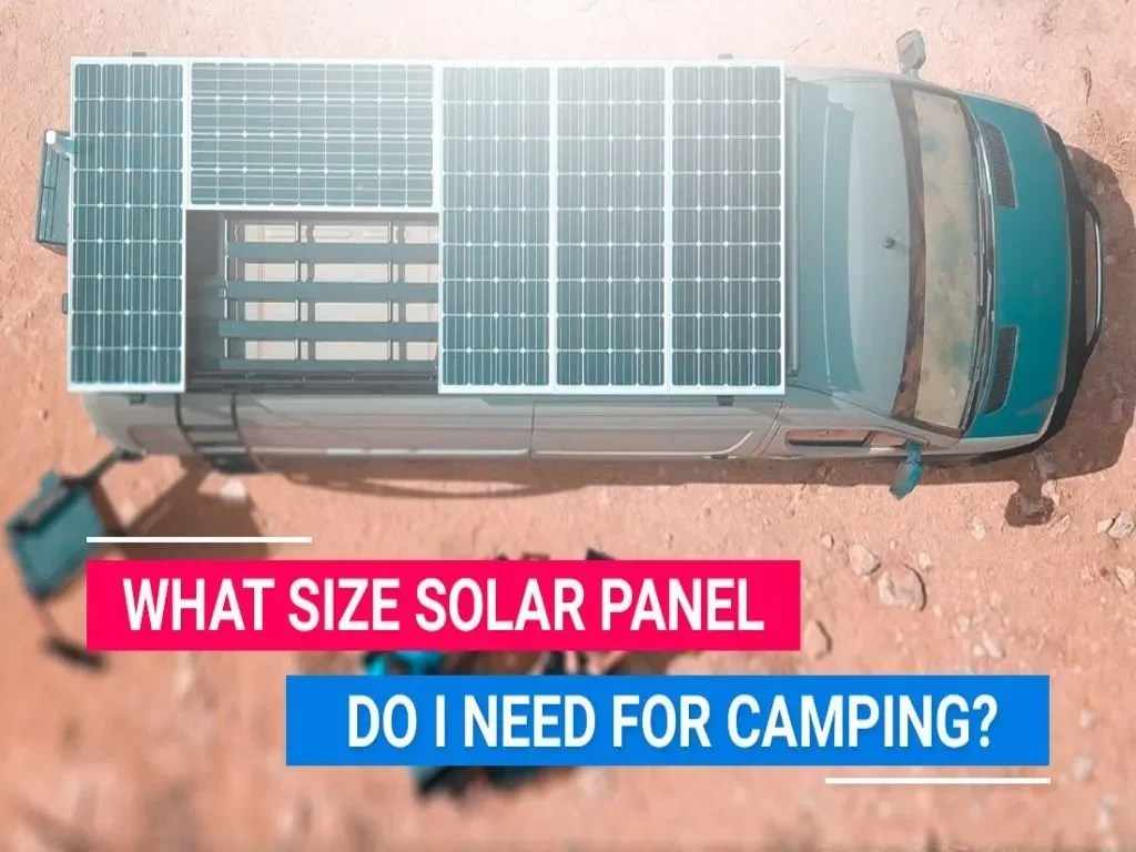 Choose the Best Solar Panels for Perfect Campsite Power