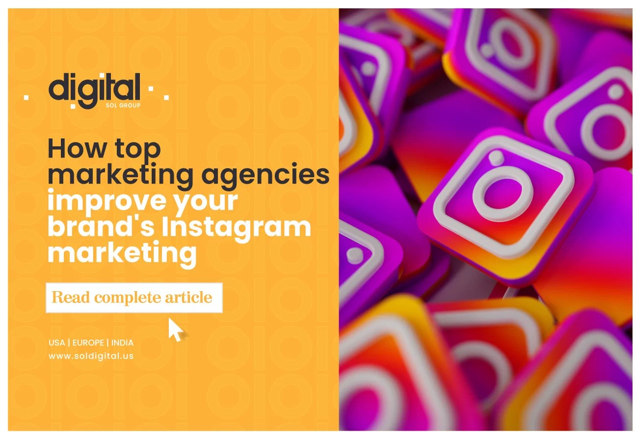Tips from Top Marketing Agencies to Upgrade Your Instagram Marketing