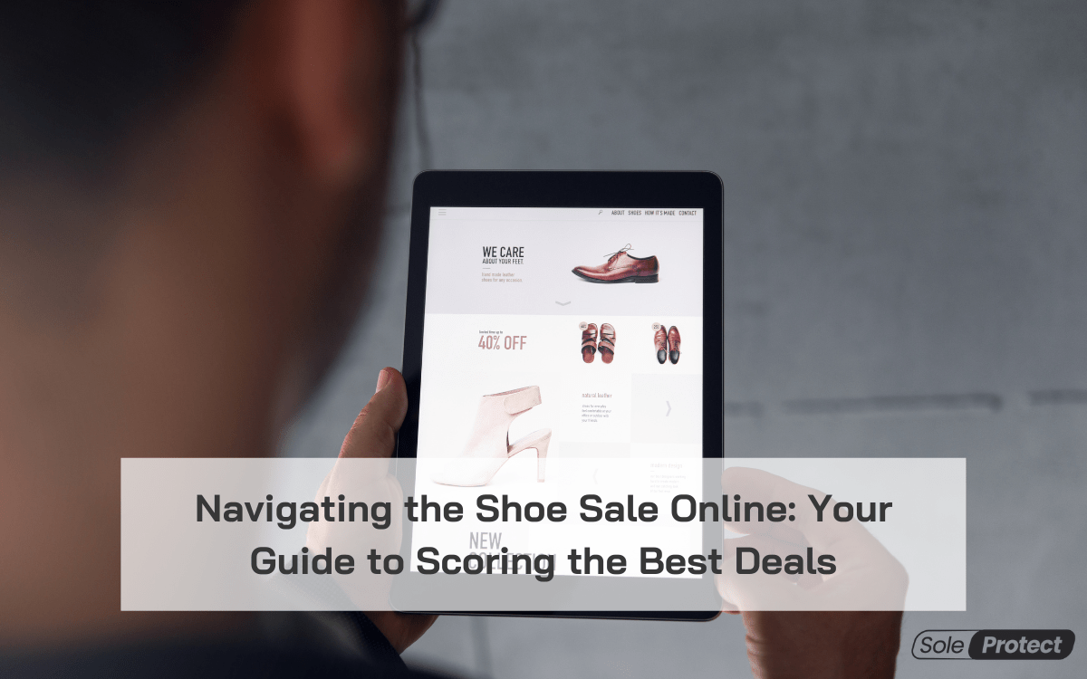 Navigating the Shoe Sale Online Your Guide to Scoring the Best Deals SoleProtectPH