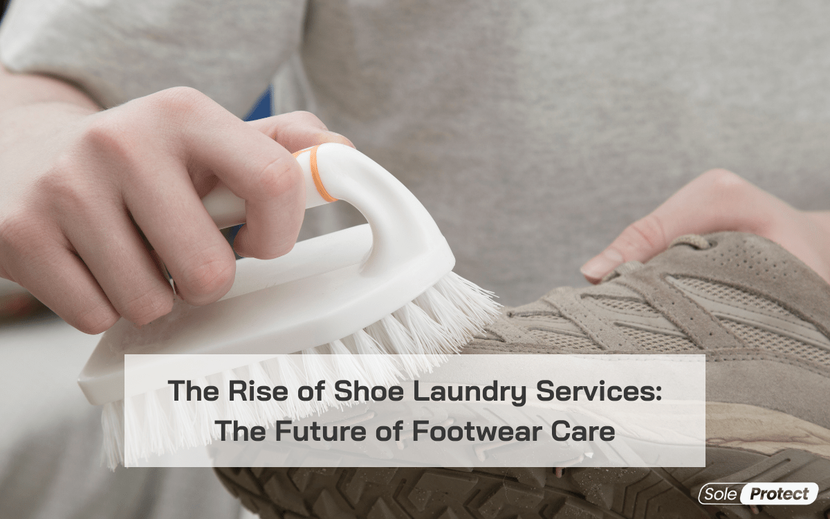 The Rise of Shoe Laundry Services The Future of Footwear Care SoleProtectPH