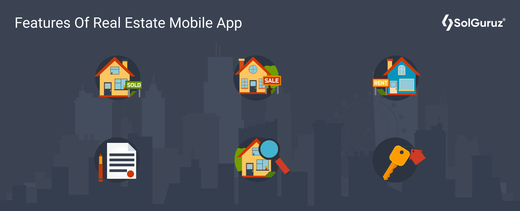 Top 13 Must Have Features for Real Estate Mobile App SolGuruz