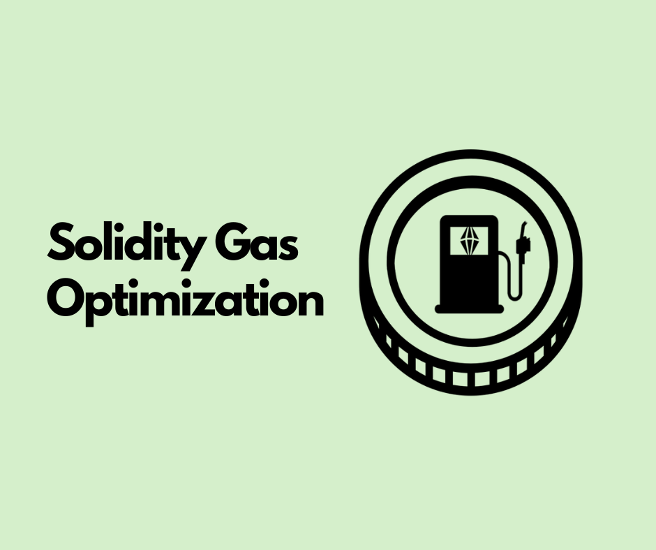 Our Best Solidity Gas Optimization Tips With Code Examples