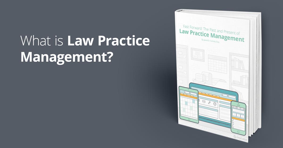 (Free eBook) The Past and Present of Law Practice Management Solo