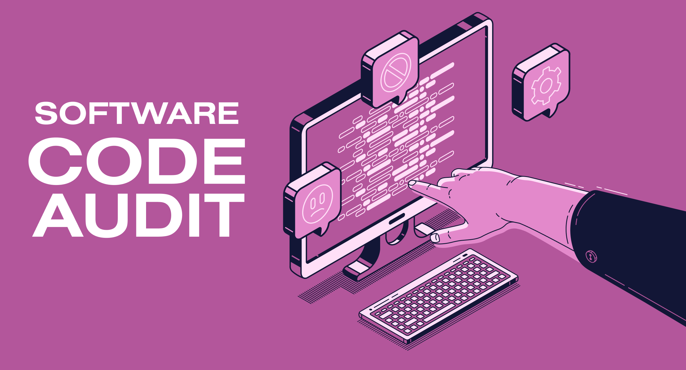Security Audit Types Of Code Review, Core Steps, And Price SoloWay Tech
