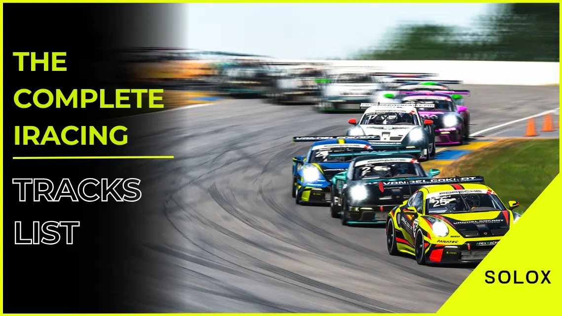 The Complete iRacing Tracks List