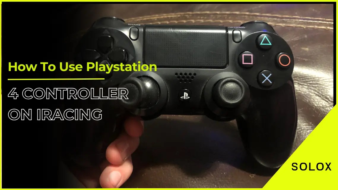 How To Use Playstation 4 Controller On iRacing