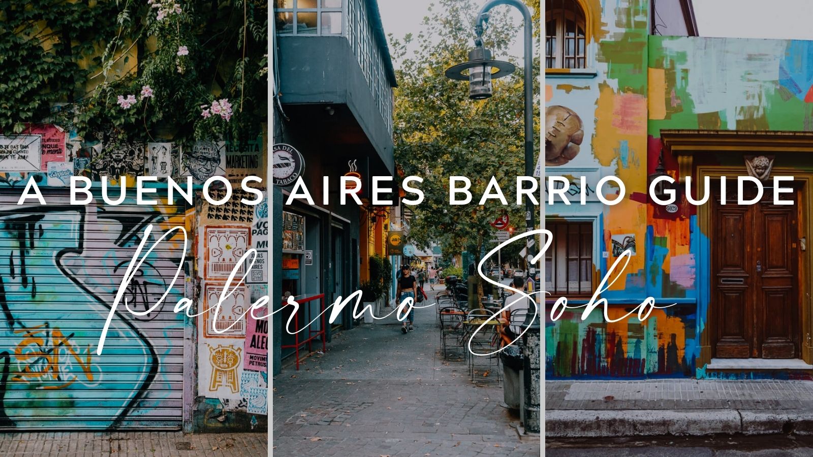 Palermo Soho Buenos Aires Neighborhood Guide