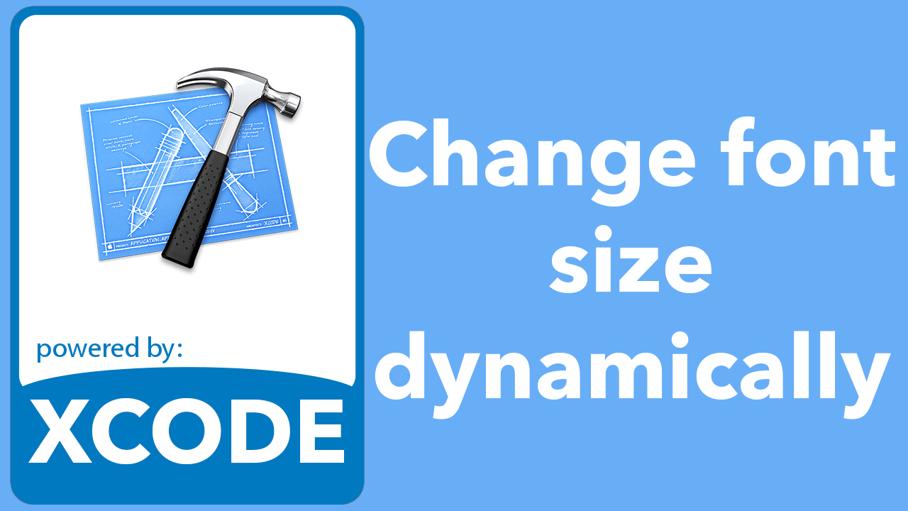 change font size in Xcode dynamically