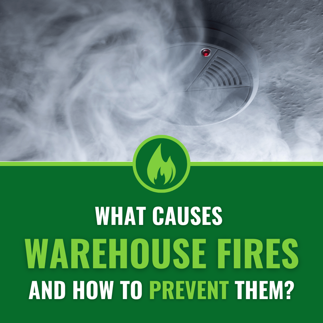 What Causes Warehouse Fires and How Do We Prevent Them? Blog