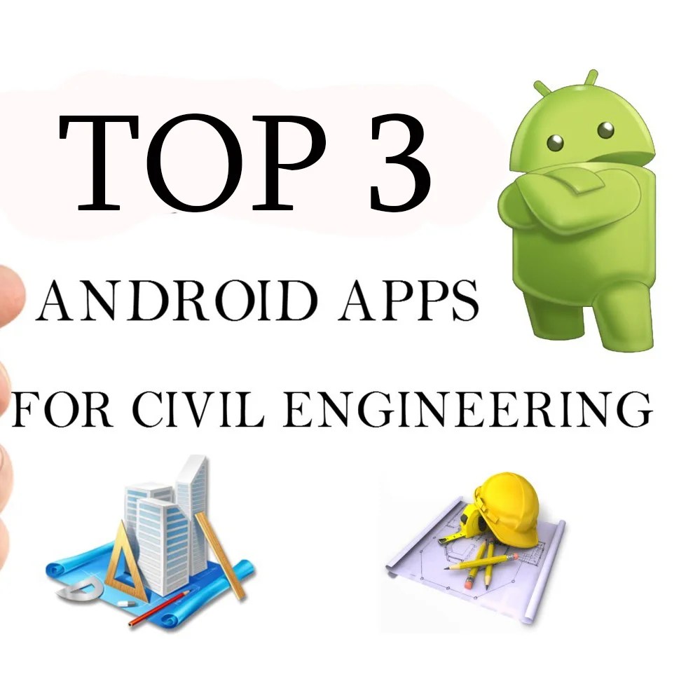 3 Aplikasi Android yang Cocok untuk Engineer Sipil