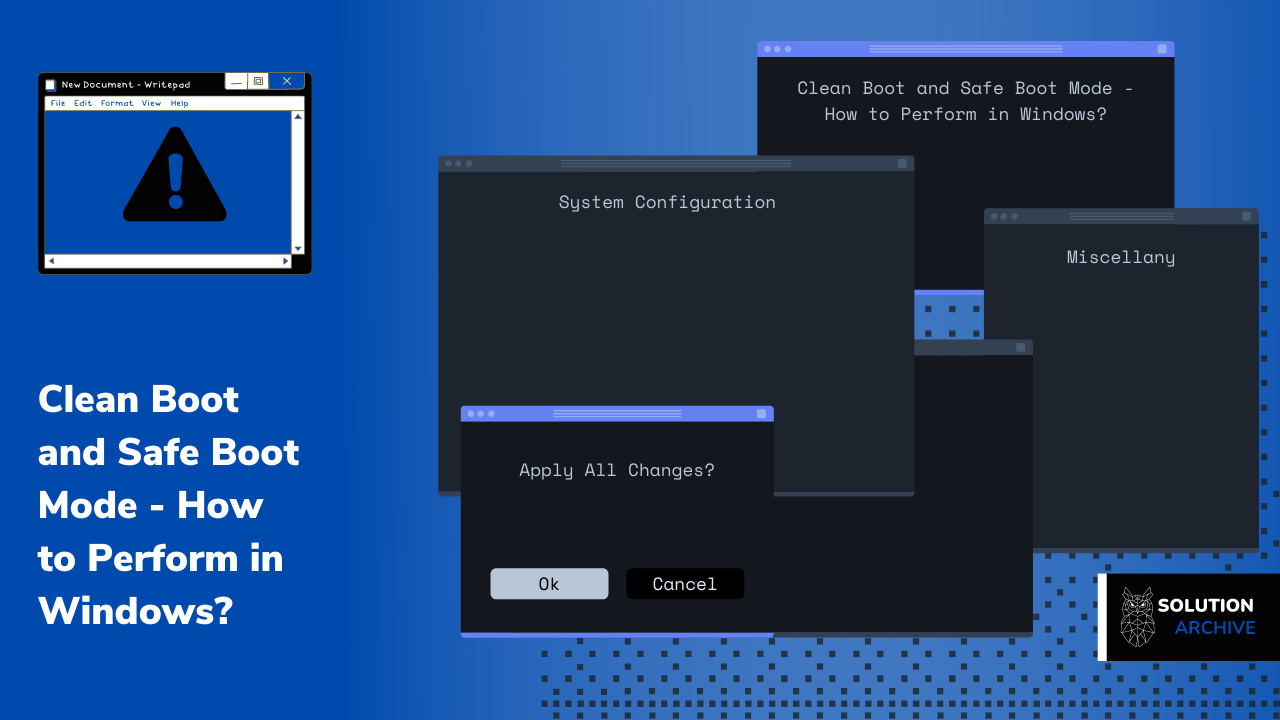 Clean Boot and Safe Boot Mode How to Perform in Windows?