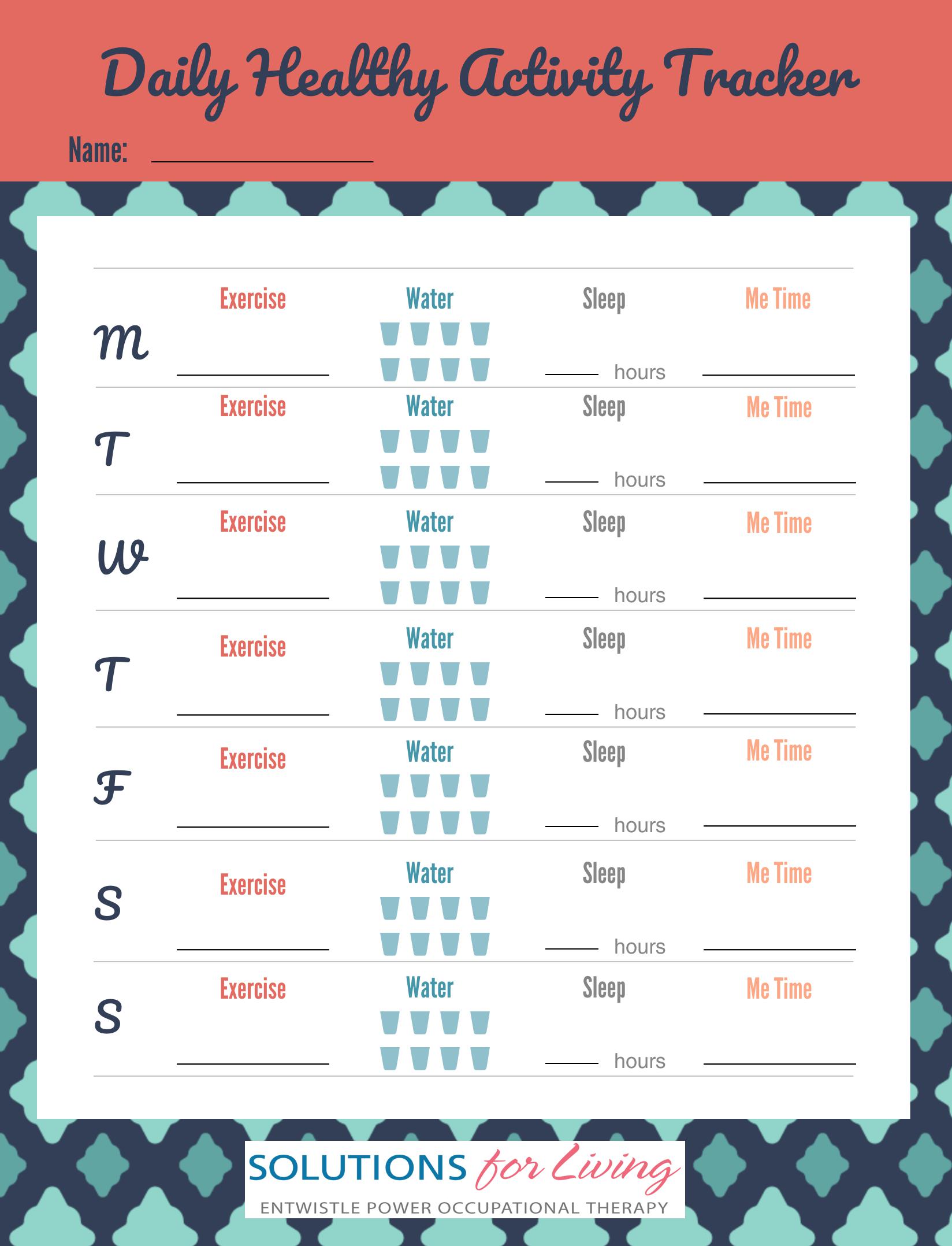 No Excuses Daily Healthy Activity Tracking Tool SOLUTIONS FOR LIVING